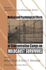 Medical and Psychological Effects of Concentration Camps on Holocaust Survivors