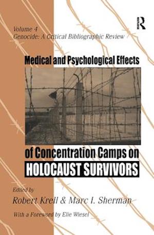 Medical and Psychological Effects of Concentration Camps on Holocaust Survivors