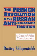 French Revolution and the Russian Anti-Democratic Tradition