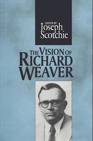 Vision of Richard Weaver