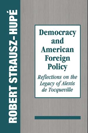 Democracy and American Foreign Policy