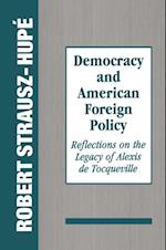 Democracy and American Foreign Policy