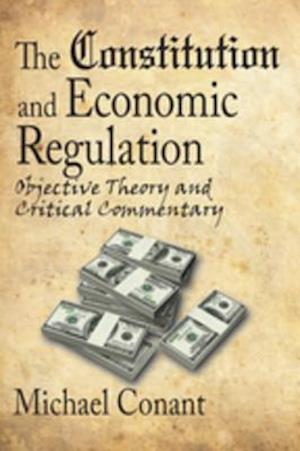 Constitution and Economic Regulation