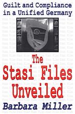 The Stasi Files Unveiled