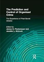The Prediction and Control of Organized Crime