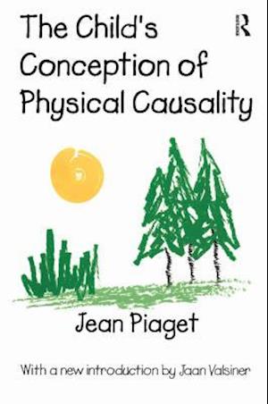 The Child''s Conception of Physical Causality