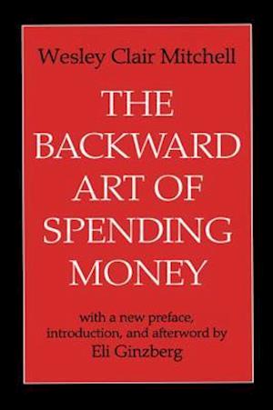 Backward Art of Spending Money