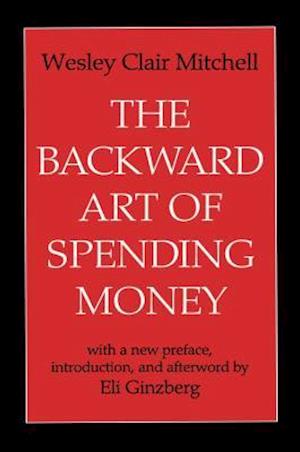 Backward Art of Spending Money