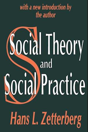 Social Theory and Social Practice