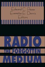 Radio - The Forgotten Medium