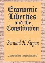 Economic Liberties and the Constitution