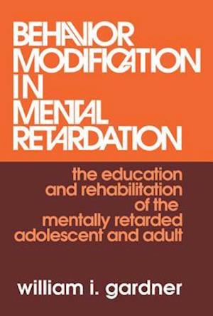 Behavior Modification in Mental Retardation