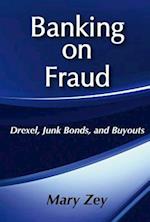 Banking on Fraud