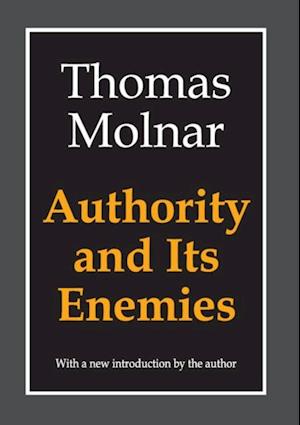 Authority and Its Enemies