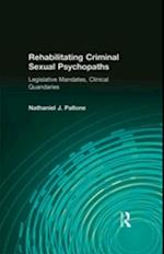 Rehabilitating Criminal Sexual Psychopaths