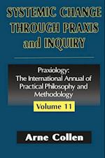 Systemic Change Through Praxis and Inquiry