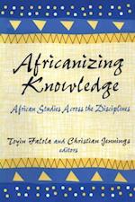 Africanizing Knowledge