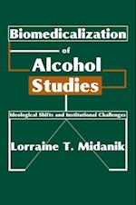 Biomedicalization of Alcohol Studies