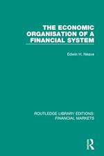 Economic Organisation of a Financial System