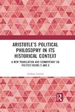 Aristotle's Political Philosophy in its Historical Context