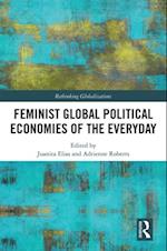 Feminist Global Political Economies of the Everyday