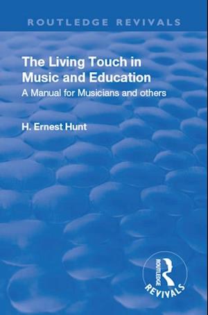 Revival: The Living Touch in Music and Education (1926)