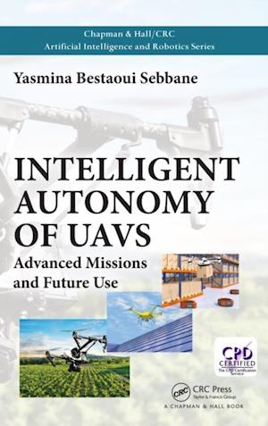 Intelligent Autonomy of UAVs