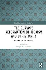Qur'an's Reformation of Judaism and Christianity