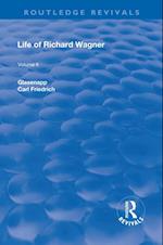 Revival: Life of Richard Wagner Vol. II (1902)