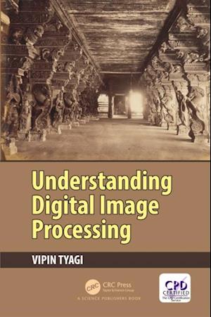 Understanding Digital Image Processing