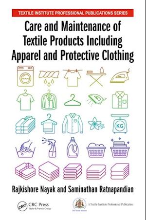 Care and Maintenance of Textile Products Including Apparel and Protective Clothing