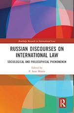 Russian Discourses on International Law