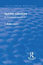 Revival: Spanish literature: An Elementary Handbook (1921)