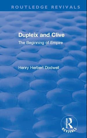 Revival: Dupleix and Clive (1920)