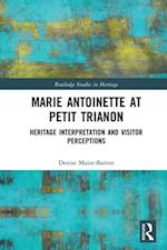 Marie Antoinette at Petit Trianon