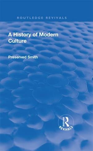 Revival: A History of Modern Culture: Volume II (1934)