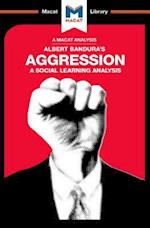 An Analysis of Albert Bandura''s Aggression