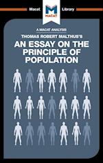An Analysis of Thomas Robert Malthus''s An Essay on the Principle of Population