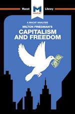 An Analysis of Milton Friedman''s Capitalism and Freedom