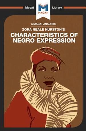 An Analysis of Zora Heale Hurston''s Characteristics of Negro Expression