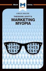 An Analysis of Theodore Levitt''s Marketing Myopia