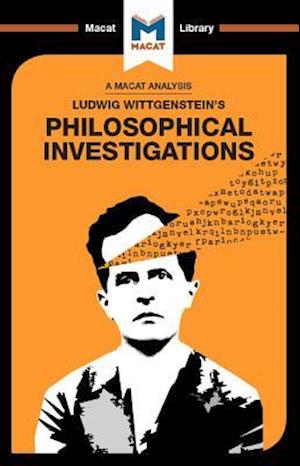 Analysis of Ludwig Wittgenstein's Philosophical Investigations