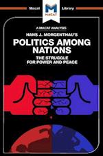 Analysis of Hans J. Morgenthau's Politics Among Nations