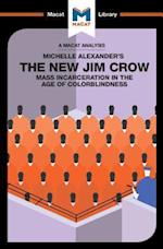 An Analysis of Michelle Alexander''s The New Jim Crow