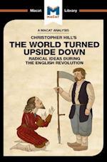 An Analysis of Christopher Hill''s The World Turned Upside Down