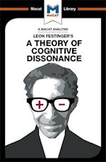An Analysis of Leon Festinger''s A Theory of Cognitive Dissonance