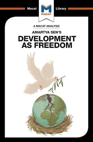 An Analysis of Amartya Sen''s Development as Freedom