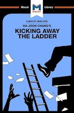 An Analysis of Ha-Joon Chang''s Kicking Away the Ladder