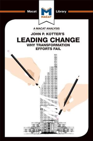 An Analysis of John P. Kotter''s Leading Change