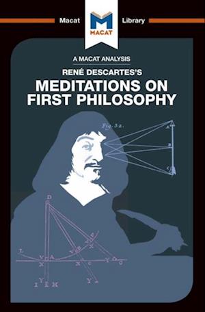 Analysis of Rene Descartes's Meditations on First Philosophy